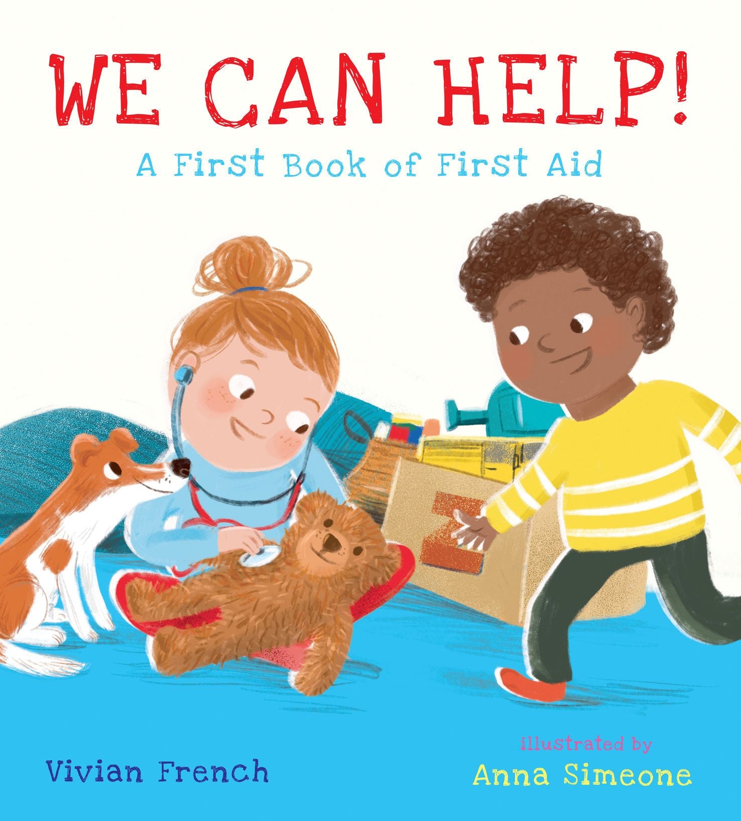 WE CAN HELP! A First Book of First Aid - Discovery Toys